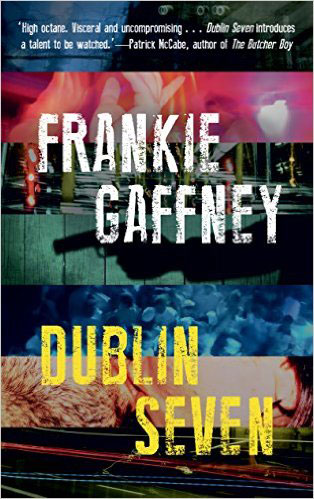 Dublin Seven is a novel by Irish writer, Frankie Gaffney.