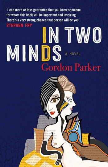 In Two Minds - A Novel is a work of fiction by Australian Professor Gordon Parker.